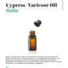 Cypress Oil / Varicose Oil