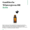 Gaultheria/Wintergreen Oil