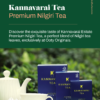 Kannavarai Estate Premium Nilgiri Tea