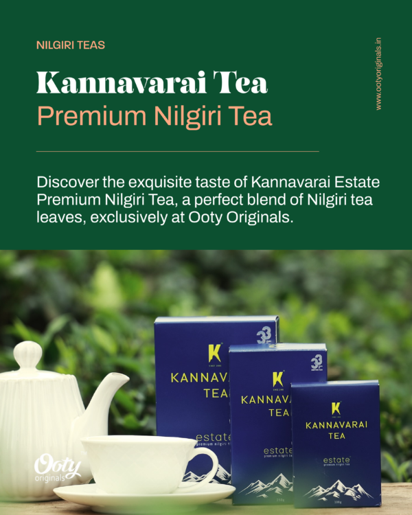 Kannavarai Estate Premium Nilgiri Tea
